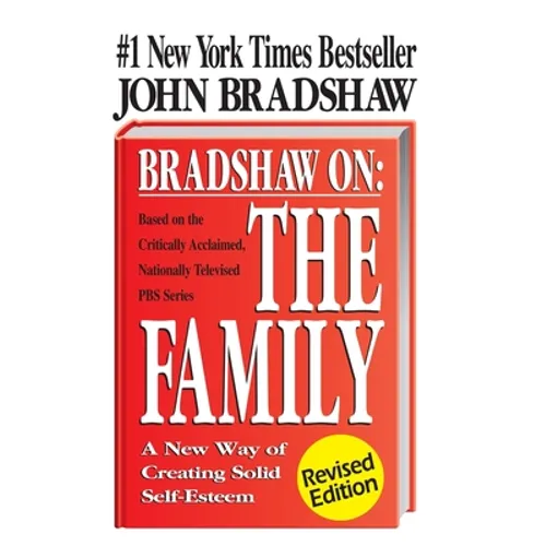 Bradshaw on the Family - Hardcover