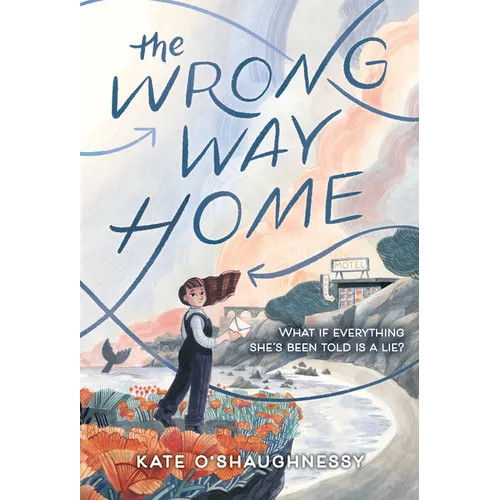 The Wrong Way Home: (Newbery Honor Award Winner) - Paperback
