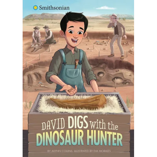 David Digs with the Dinosaur Hunter - Hardcover