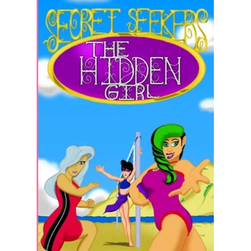 The Hidden Girl: (Secret Seekers #1) - Paperback
