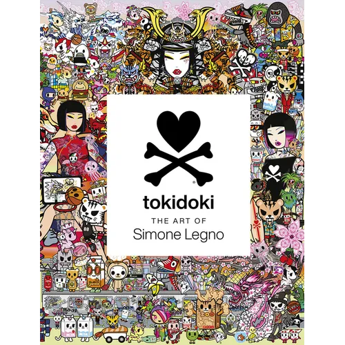 Tokidoki: The Art of Simone Legno - Hardcover