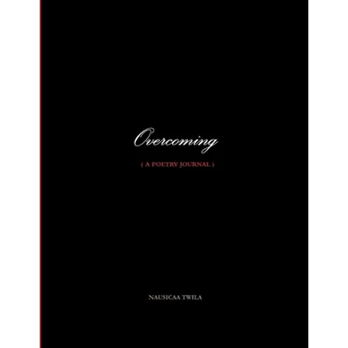 Overcoming ( a poetry journal ) - Paperback