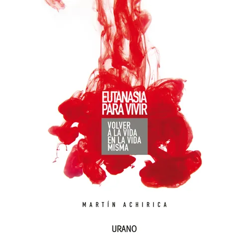 Eutanasia Para Vivir - Paperback