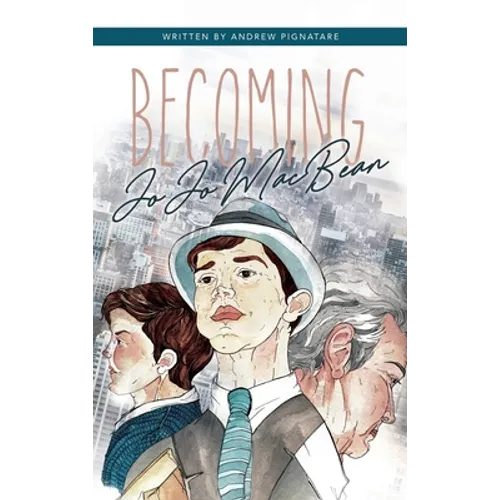 Becoming JoJo MacBean - Hardcover