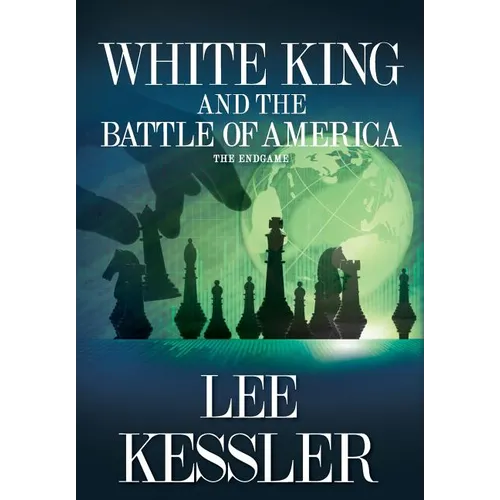 White King and the Battle of America: The Endgame - Hardcover