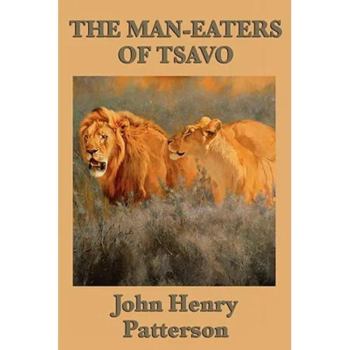 The Man-eaters of Tsavo - Paperback