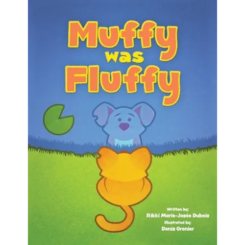 Muffy was Fluffy - Paperback