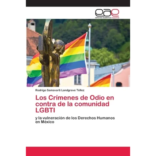 Los Crímenes de Odio en contra de la comunidad LGBTI - Paperback