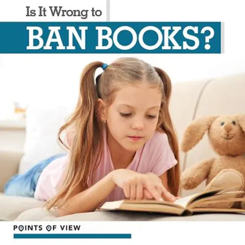 Is It Wrong to Ban Books? - Library Binding