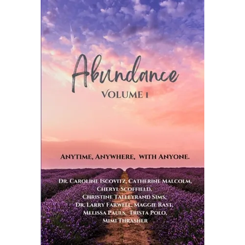 Abundance: Anytime, Anywhere, with Anyone - Paperback