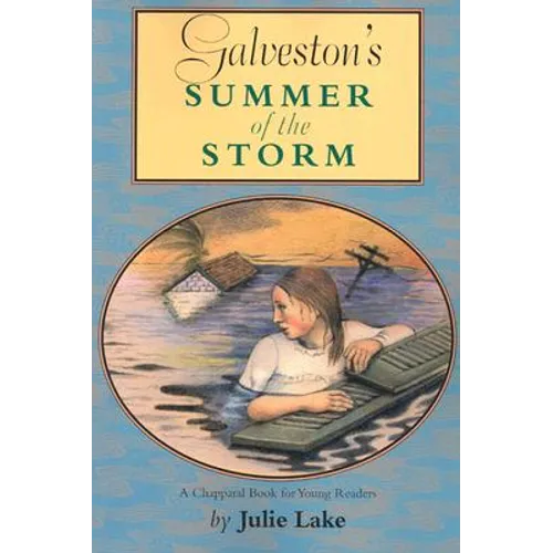 Galveston's Summer of the Storm - Paperback