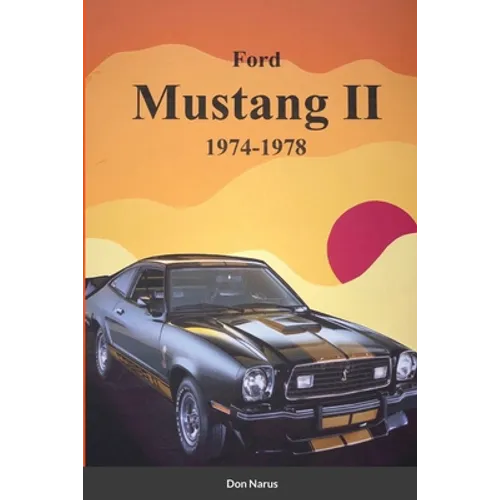 Ford Mustang II 1974-1978 - Paperback