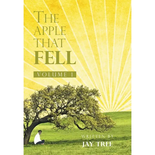The Apple That Fell: Volume 1 - Hardcover