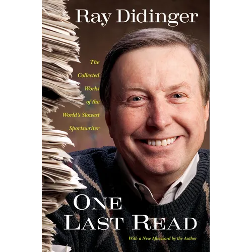 One Last Read: The Collected Works of the World's Slowest Sportswriter - Paperback