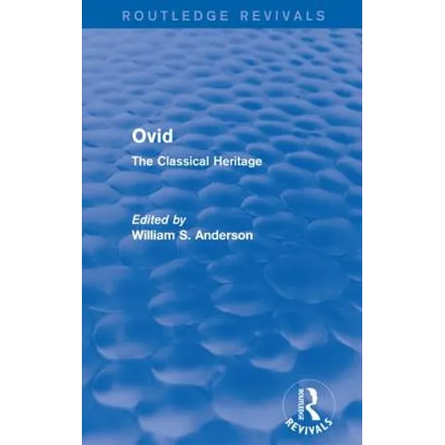 Ovid (Routledge Revivals): The Classical Heritage - Paperback