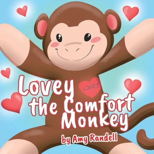 Lovey the Comfort Monkey - Paperback