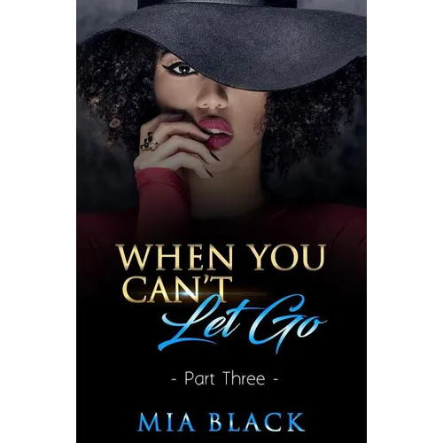 When You Can't Let Go 3 - Paperback