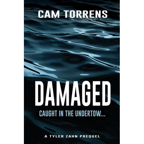 Damaged: A Tyler Zahn Prequel - Paperback
