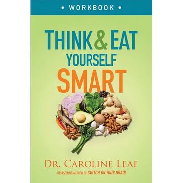 Think and Eat Yourself Smart Workbook: A Neuroscientific Approach to a Sharper Mind and Healthier Life - Paperback