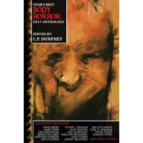 Year's Best Body Horror 2017 Anthology - Paperback