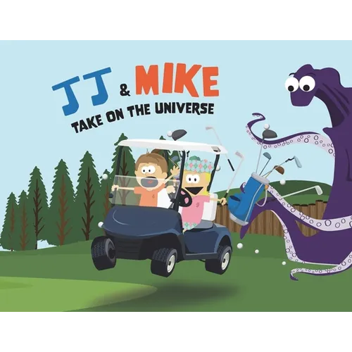 JJ & Mike Take On The Universe - Paperback