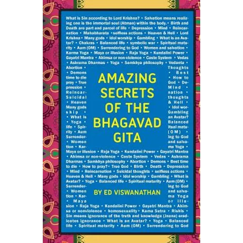 Amazing Secrets of the Bhagavad Gita: A Grandfather and Grandson Discuss Hinduism, Yoga, Reincarnation, and More - Paperback
