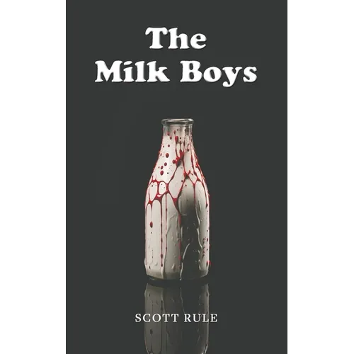 The Milk Boys - Paperback