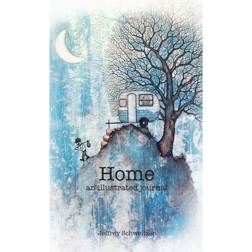 Home: An Illustrated Journal - Hardcover