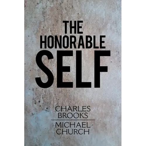 The Honorable Self - Paperback