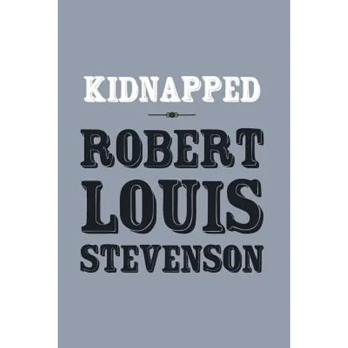 Kidnapped: Original and Unabridged - Paperback