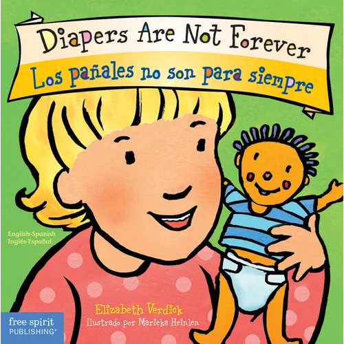 Diapers Are Not Forever / Los Pañales No Son Para Siempre Board Book - Board Book