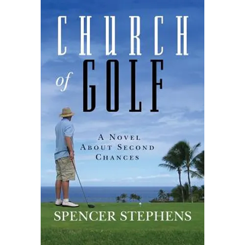 Church of Golf: A Novel About Second Chances - Paperback