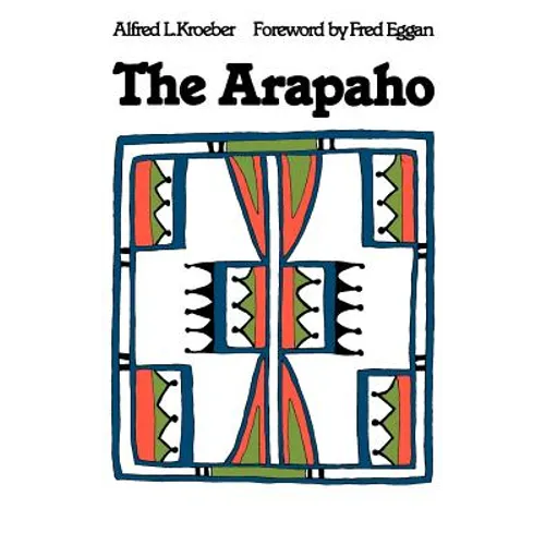 The Arapaho - Paperback