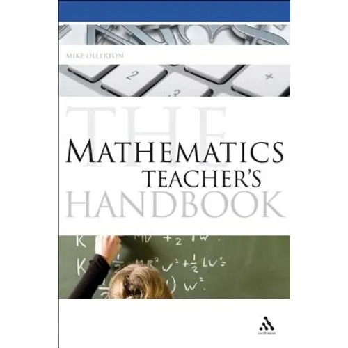 The Mathematics Teacher's Handbook - Paperback