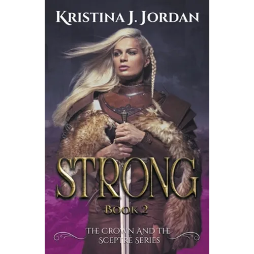Strong - A Fairy Tale Retelling of the Princess and the Pea - Paperback