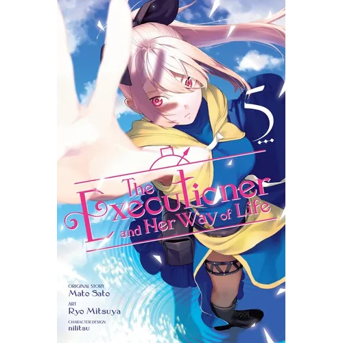 The Executioner and Her Way of Life, Vol. 5 (Manga) - Paperback