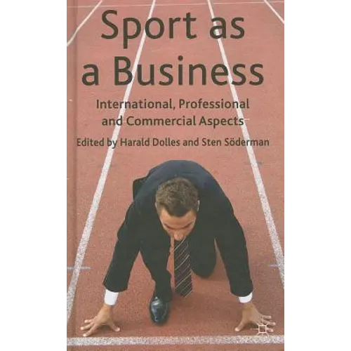 Sport as a Business: International, Professional and Commercial Aspects - Hardcover