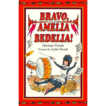 Bravo, Amelia Bedelia! - Hardcover