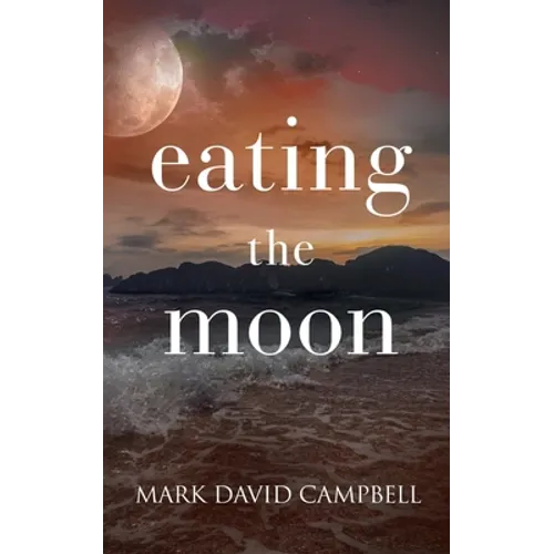 Eating the Moon - Paperback