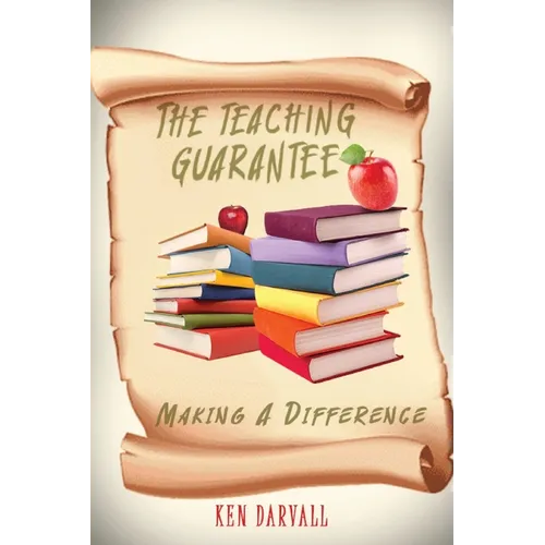 The Teaching Guarantee: Making a Difference book 2 - Paperback