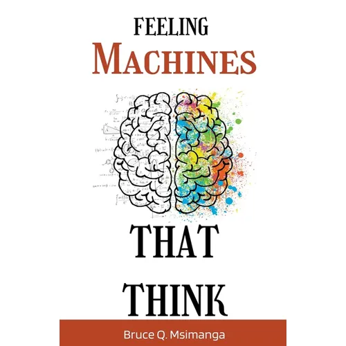 Feeling Machines That Think - Paperback