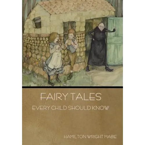 Fairy Tales Every Child Should Know - Hardcover