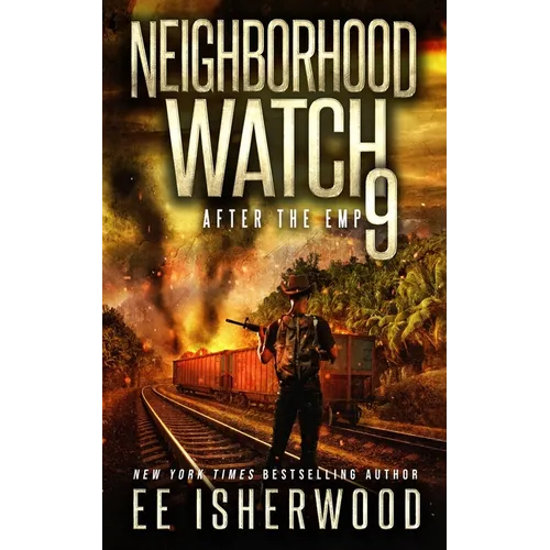 Neighborhood Watch 9: After the EMP - Paperback