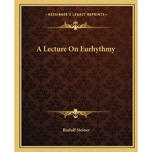 A Lecture On Eurhythmy - Paperback