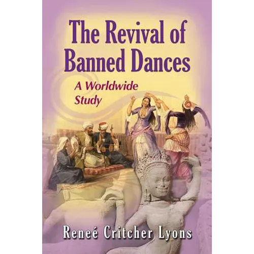 Revival of Banned Dances: A Worldwide Study - Paperback