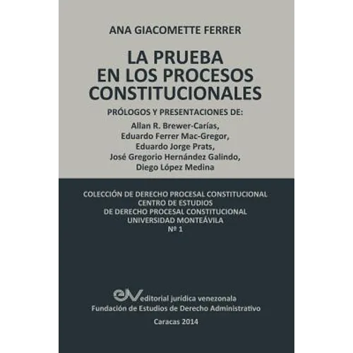 Las Pruebas En Los Procesos Constitucionales - Paperback