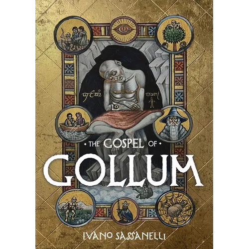The Gospel of Gollum - Paperback