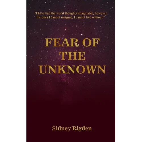 Fear of the Unknown: Learning to laugh at the beauty of pain - Paperback