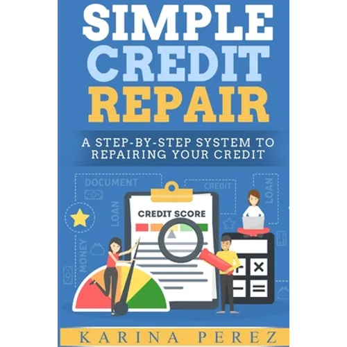 Simple Credit Repair - Paperback