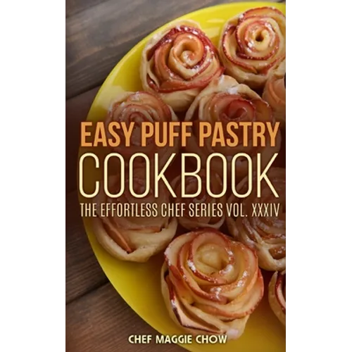 Easy Puff Pastry Cookbook - Paperback